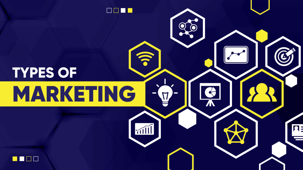 types of marketing you didn't know about