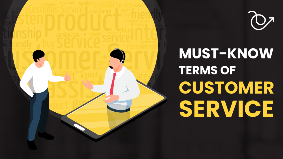 Customer service terms to know