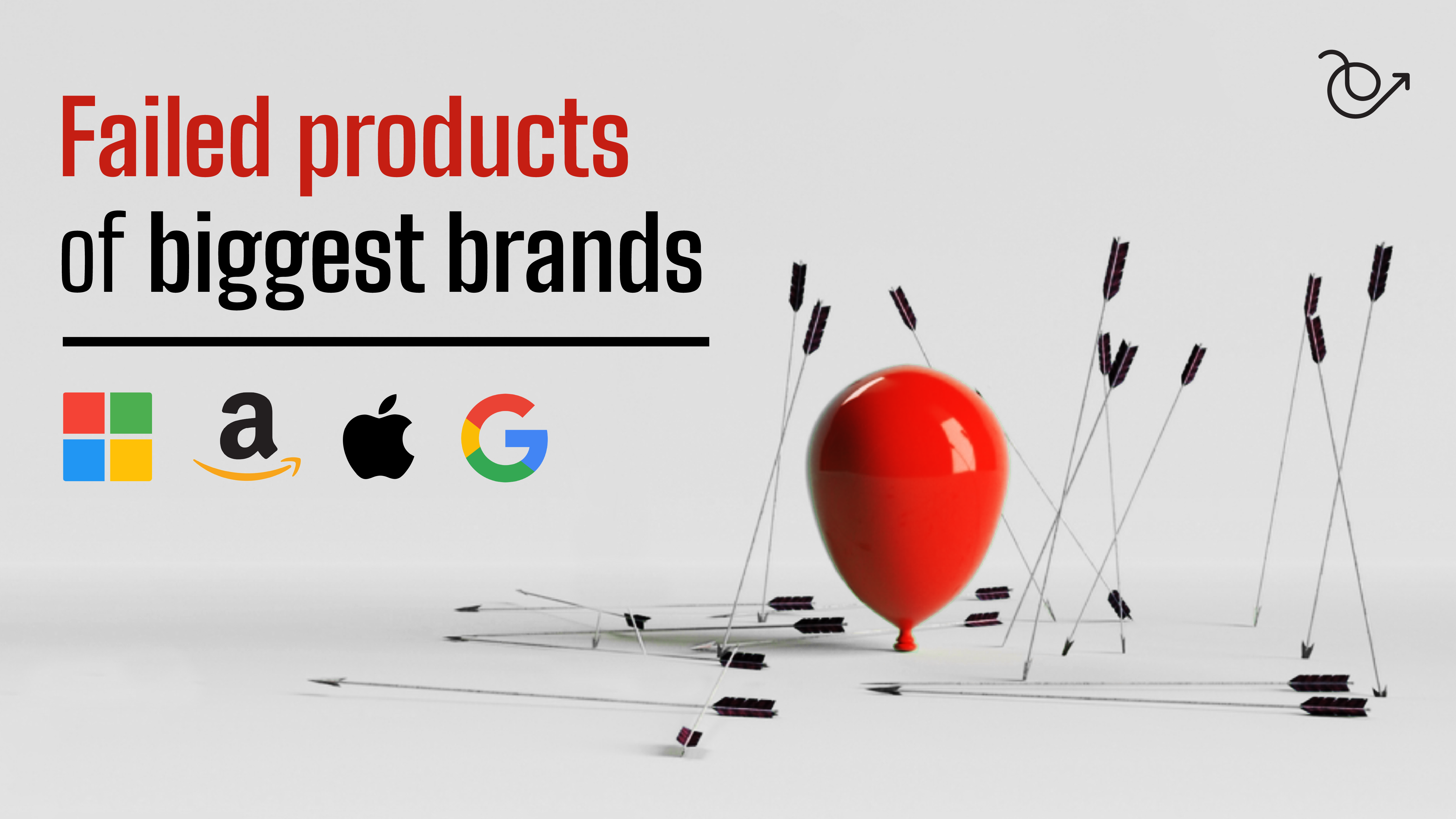 Failed products of big brands