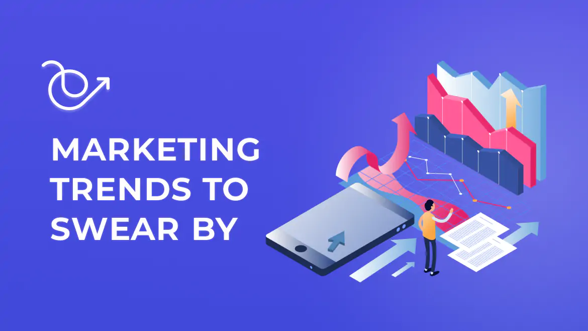 Latest marketing trends to adopt