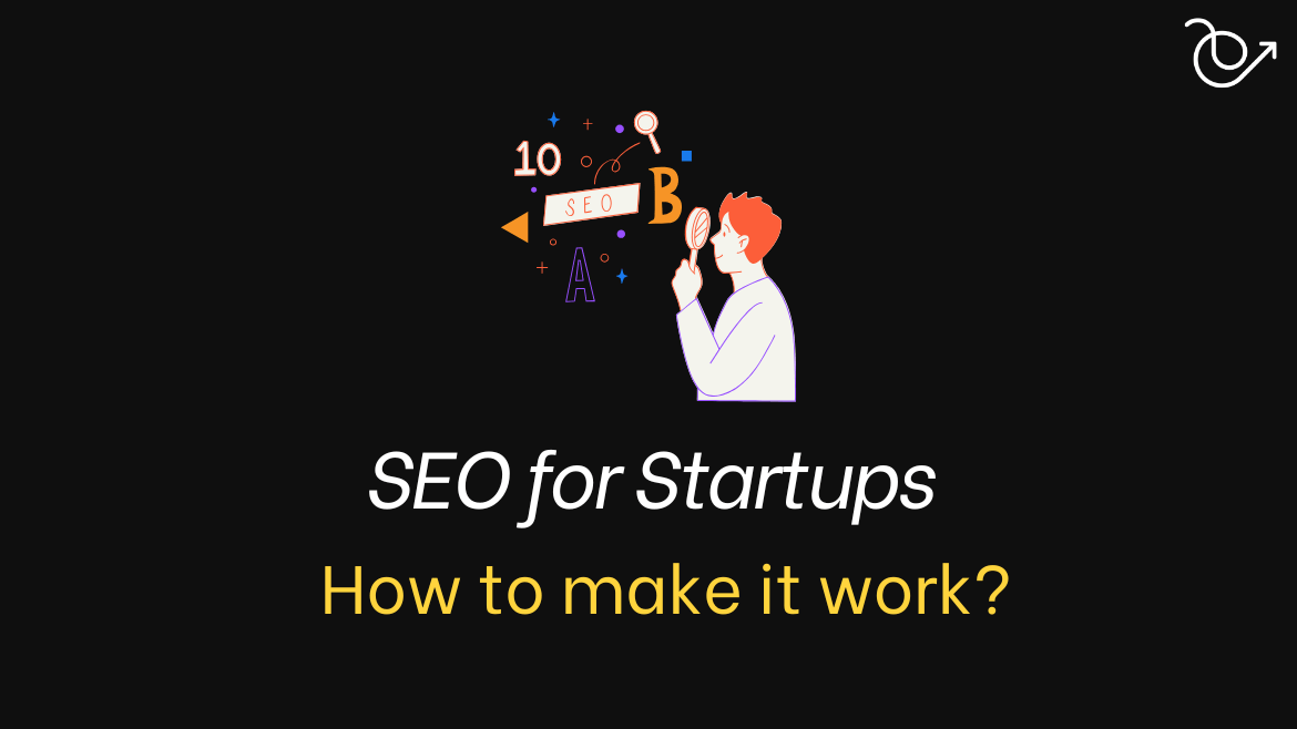 How does SEO for startups work?