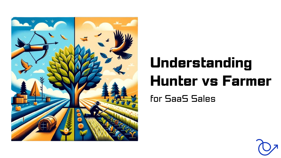 Hunter vs Farmer in Sales