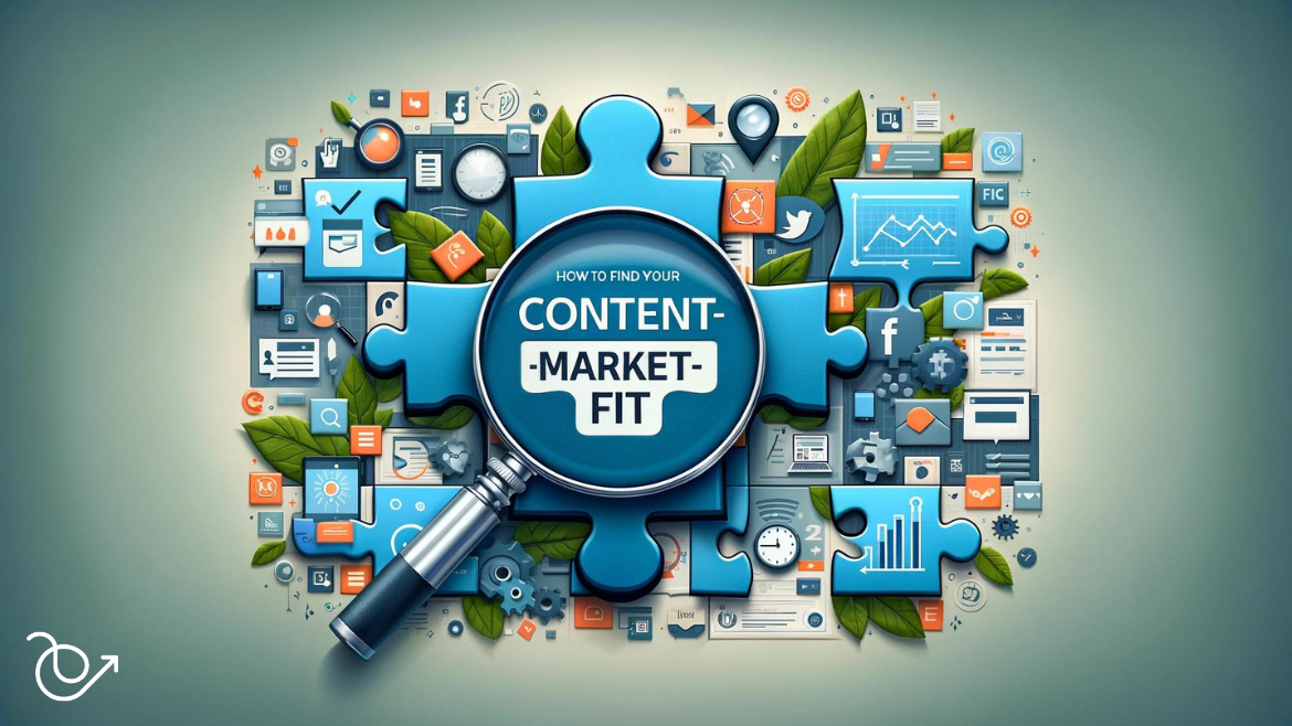 How to achieve content-market fit for startups?