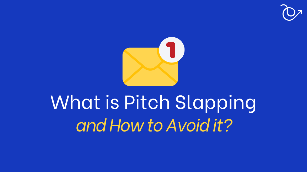 How to avoid pitch slapping and build a relationship-first strategy for your b2b SaaS?