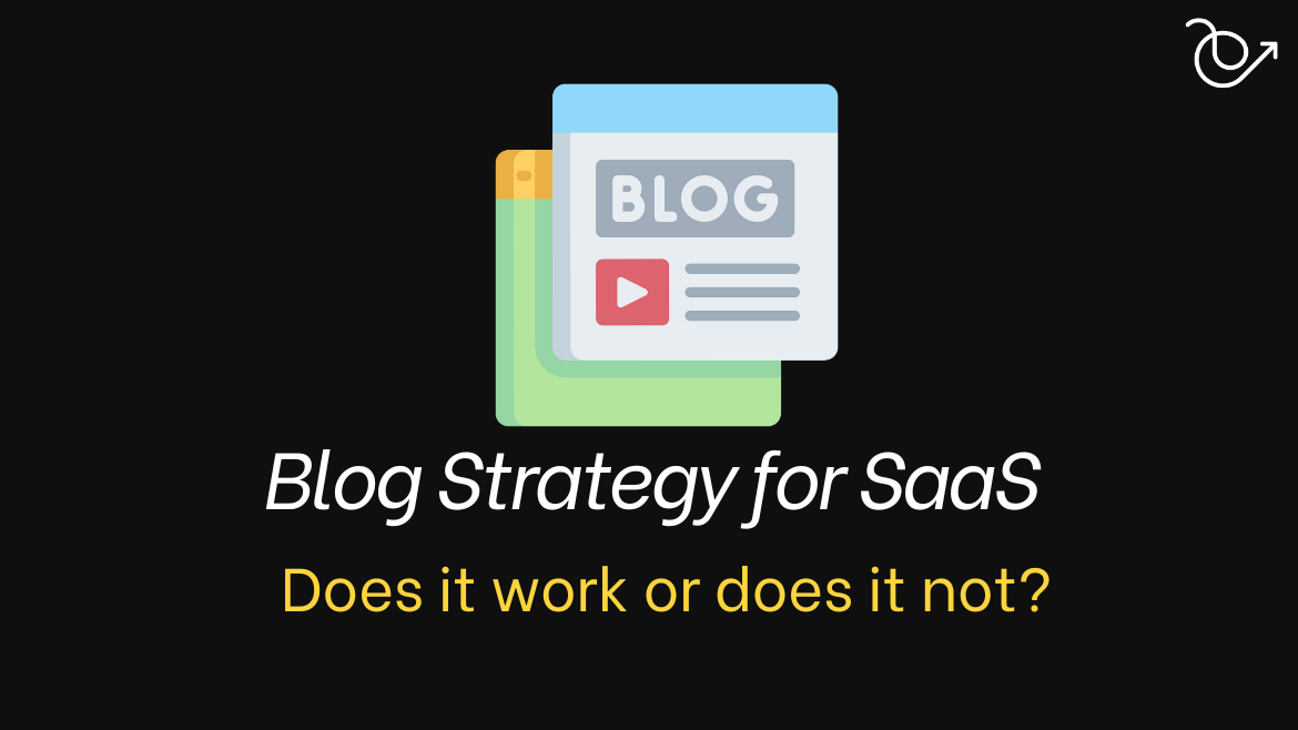 Does the blog strategy for SaaS work?