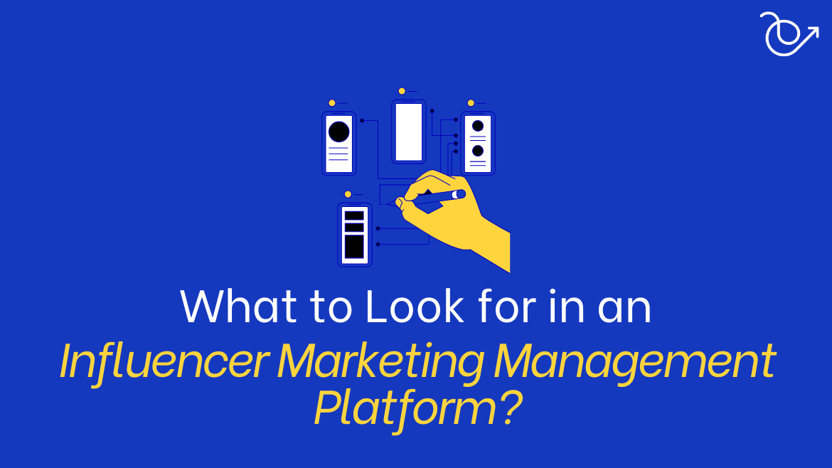 How to choose your influencer marketing management platform?